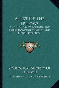 A List Of The Fellows