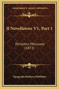 Il Novellatore V1, Part 1