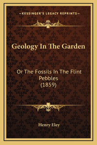 Geology In The Garden