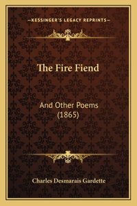 The Fire Fiend