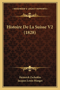 Histoire De La Suisse V2 (1828)