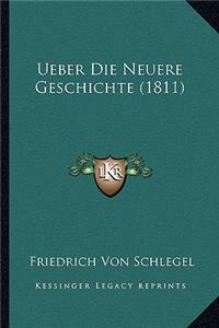 Ueber Die Neuere Geschichte (1811)