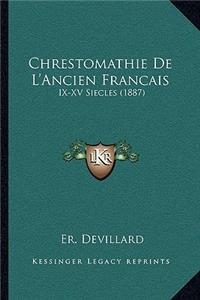 Chrestomathie De L'Ancien Francais