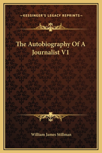 The Autobiography Of A Journalist V1