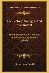 The Factory Manager And Accountant