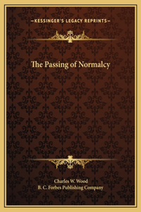 Passing of Normalcy