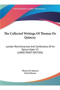 The Collected Writings of Thomas de Quincey