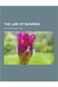The Law of Banking