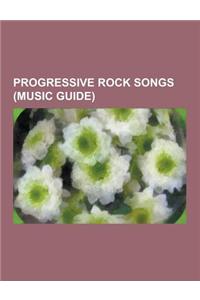 Progressive Rock Songs (Music Guide)