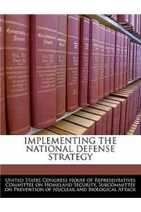 Implementing the National Defense Strategy