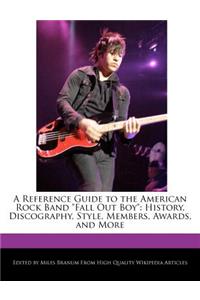 A Reference Guide to the American Rock Band Fall Out Boy