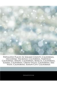 Articles on Populated Places in Solano County, California, Including