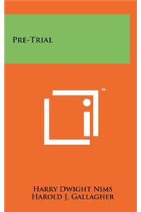 Pre-Trial