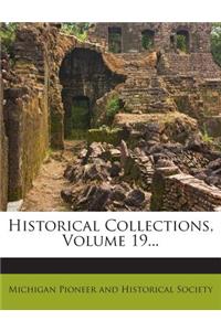 Historical Collections, Volume 19...