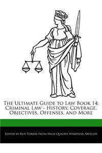 The Ultimate Guide to Law Book 14