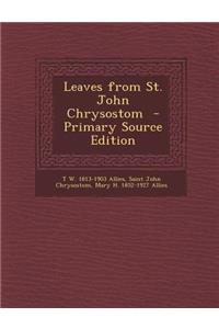 Leaves from St. John Chrysostom