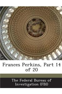Frances Perkins, Part 14 of 20