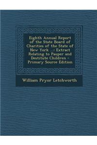 Eighth Annual Report of the State Board of Charities of the State of New York ...