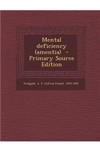 Mental Deficiency (Amentia)