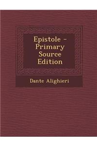 Epistole - Primary Source Edition