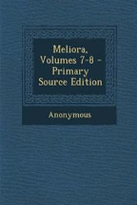 Meliora, Volumes 7-8