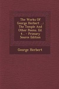 The Works of George Herbert ...