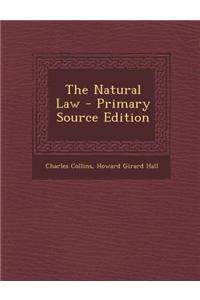 The Natural Law - Primary Source Edition