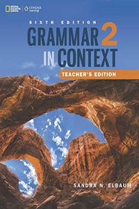 Grammar In Context 2 Teacher'S Edition 6E