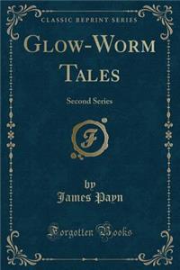 Glow-Worm Tales