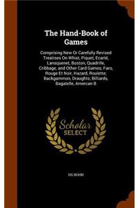 The Hand-Book of Games