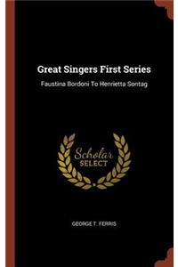 Great Singers First Series