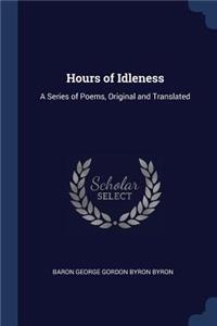 Hours of Idleness: A Series of Poems, Original and Translated