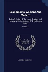 Scandinavia, Ancient And Modern