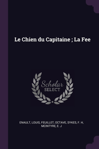 Le Chien du Capitaine; La Fee