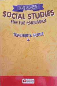 Primary Social Studies for the Caribbean Level 4 Teacher's Guide