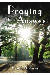 Praying for an Answer