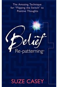 Belief Re-Patterning