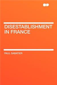 Disestablishment in France