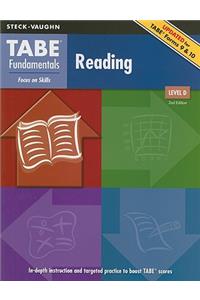TABE Fundamentals Reading, Level D: Focus on Skills