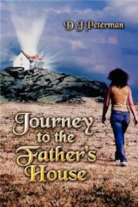 Journey to the Father's House