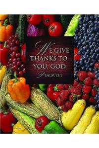 We Give Thanks/Thanksgiving Bulletin, Large (Pkg of 50)