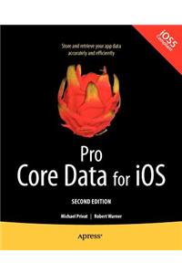 Pro Core Data for Ios, Second Edition