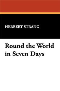 Round the World in Seven Days