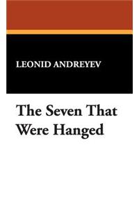 The Seven That Were Hanged