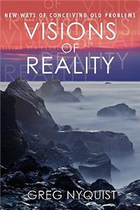 Visions of Reality