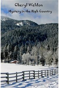Mystery In The High Country