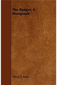 Badger, a Monograph