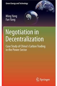 Negotiation in Decentralization