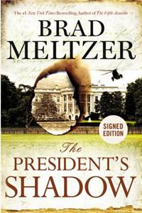 The President's Shadow