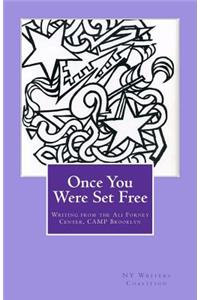 Once You Were Set Free